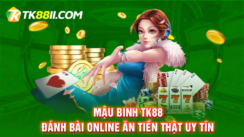 Mậu binh TK88